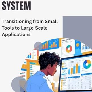 From Script to System: Transitioning from Small Tools to Large-Scale Applications (English Edition) - Greystone, Elian (CDs)