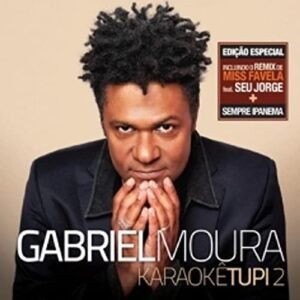 Gabriel Moura - Karaokê Tupi 2 - Edição [CD] - Gabriel Moura (CDs)