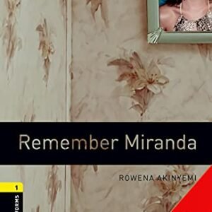 Remember Miranda - Oxford Bookworms Library - Level 1 - Book With Audio CD - Third Edition - 0 (CDs)
