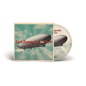 Led Zeppelin in Jazz (CDs)