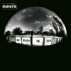 Don't Believe The Truth - Oasis (CDs)