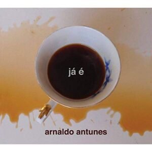 CD Arnaldo Antunes Ja E - ARNALDO ANTUNES (CDs)