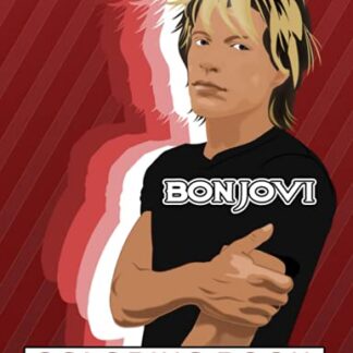 Bon Jovi Coloring Book: An Amazing Coloring Book With Lots Of Illustrations For Relaxation And Stress Relief - Scholz, Susanna (CDs)