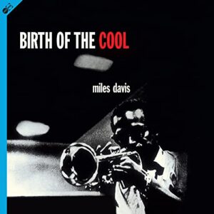 Birth Of The Cool (CD Digipack Included) [VINYL] [Disco de Vinil] - Miles Davis (Discos de Vinil)