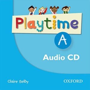 Playtime: A: Class CD: Stories, DVD and play- start to learn real-life English the Playtime way! - Selby, Claire (CDs)