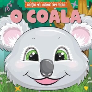 Coleção Meu Livro com Pelúcia - O Coala - On Line Editora (Brinquedos)