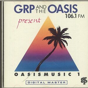 Grp & Oasis 106.1: Oasis Music 1 - Various Artists (CDs)