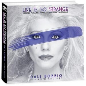 Life Is So Strange - Missing Persons, Frank Zappa, Prince & Beyond [Disco de Vinil] - Dale Bozzio (Discos de Vinil)