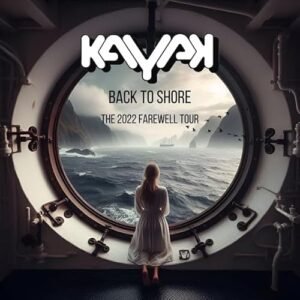Back To Shore: The 2022 Farewell Tour - Kayak (CDs)