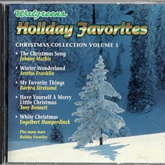 WALGREENS HOLIDAY FAVORITES - ENGELBERT HUMPERDINCK, TONY BENNETT, BARBRA STREISAND, SIMON & GARFUNKEL, ANDY WILLIAMS, JOHNNY MATHIS, ARETHA FRANKLIN, OTHERS... (CDs)