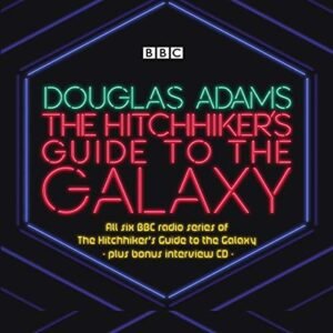 The Hitchhiker' Guide to the Galaxy: The Complete Radio Series - Adams, Douglas (CDs)