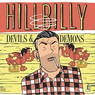 HILLBILLY DEVILS & DEMONS (CDs)