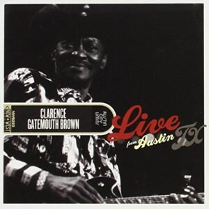 Live from Austin TX - Brown, Clarence Gatemouth (CDs)