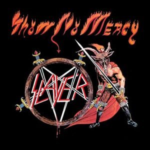 Show No Mercy - Slayer (CDs)