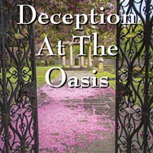 Deception at the Oasis - Swanson, C D (CDs)