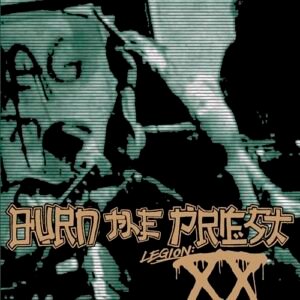 Burn The Priest - Legion Xx - BURN THE PRIEST (CDs)