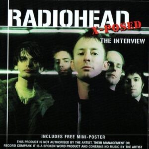 Radiohead X-Posed the Interview (CDs)