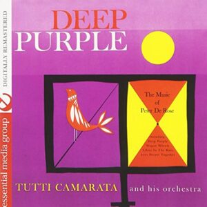 Deep Purple: Music of Peter de Rose - Camarata, Tutti (CDs)