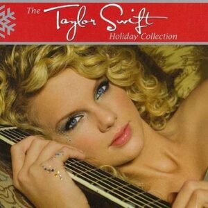 The Taylor Swift Holiday Collection by Big Machine Records (2009-10-06) (CDs)