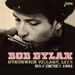Greenwich Village, Live - November 1961 - Bob Dylan (CDs)