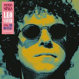 Northern Songs: Leo Sayer Sings The Beatles [Limited, Signed 140-Gram Black Vinyl] [Import] (Limited Edition, 140 Gram Vinyl, Black, Autographed / Star Signed, United Kingdom - Import) - Leo Sayer (Discos de Vinil)