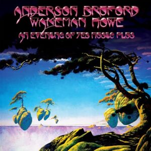 An Evening Of Yes Music Plus - 2CD/2DVD Remastered Box Set - Anderson Bruford Wakeman Howe (CDs)