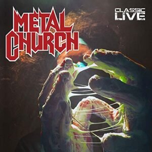 Metal Church - Classic Live - Metal Church (CDs)