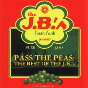 Pass the Peas: Best of the J.B.'S - James Brown (CDs)