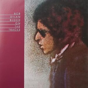 Bob Dylan - Blood On The Tracks - Bob Dylan (Discos de Vinil)