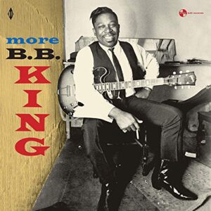 More B.B. King (180G/4 Bonus Tracks/Dmm Master) [Disco de Vinil] (Discos de Vinil)