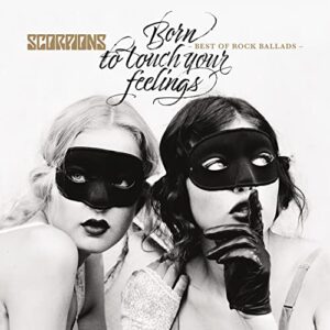 Born To Touch Your Feelings - Best of Rock Ballads - Scorpions (CDs)