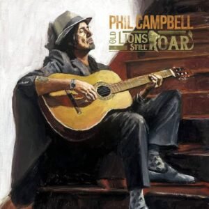 Phil Campbell - Oldlions Still Roar - PHIL CAMPBELL (CDs)