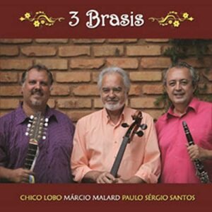 3 Brasis - Chico Lobo (CDs)