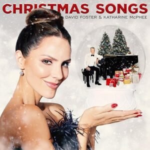 Christmas Songs - David Foster & Katharine McPhee (CDs)