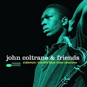 John Coltrane & Friends - Sideman: Trane's Blue - Coltrane, John (CDs)