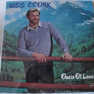 Wes Cronk Oasis Of Love New Mint Vinyl Lp Rainbow Records R-2771-LPS Stereo - WES CRONK (Discos de Vinil)