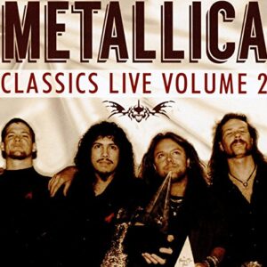 Classics Live Volume 2 - METALLICA (CDs)