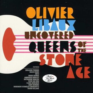 Uncovered Queens of the Stone Age - Libaux, Olivier (CDs)