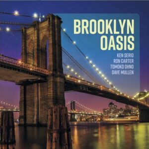 Brooklyn Oasis - Ken Serio (Discos de Vinil)