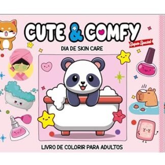 Cute & Comfy Super Special Edição 12 - Livro de Colorir Adulto - Dia de Skin Care - Capa Holográfica - Camelot Editora (Beleza)