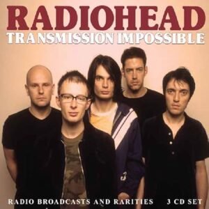 TRANSMISSION IMPOSSIBLE (3CD) - RADIOHEAD (CDs)