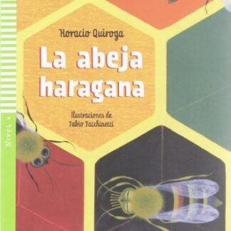 Abeja Haragana + CD: La abeja haragana + downloadable audio - Quiroga, Horacio (CDs)