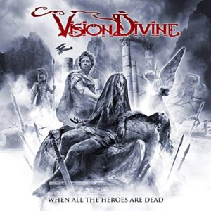 When All The Heroes Are Dead [Disco de Vinil] - VISION DIVINE (Discos de Vinil)