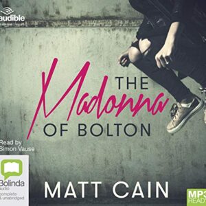 The Madonna of Bolton - Cain, Matt (CDs)