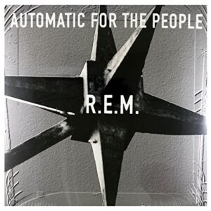 Automatic For The People [Disco de Vinil] - R.E.M. (Discos de Vinil)