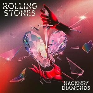 The Rolling Stones - Hackney Diamonds - The Rolling Stones (Discos de Vinil)