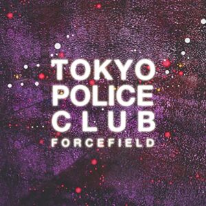 Forcefield - TOKYO POLICE CLUB (CDs)