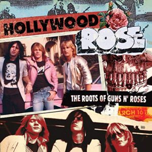 The Roots Of Guns N' Roses - Hollywood Rose (CDs)