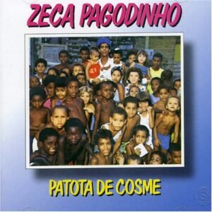 Patota De Cosme - Pagodinho, Zeca (CDs)