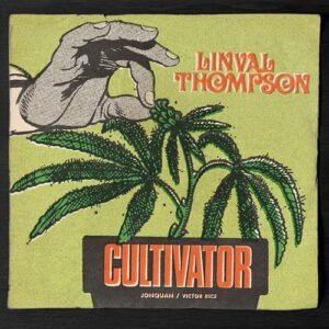 Cultivator - Linval Thompson, JonQuan, Victor Rice (Discos de Vinil)